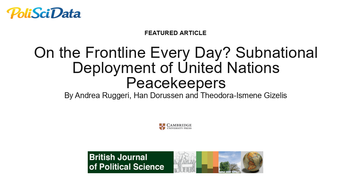 Article card for article: On the Frontline Every Day? Subnational Deployment of United Nations Peacekeepers
