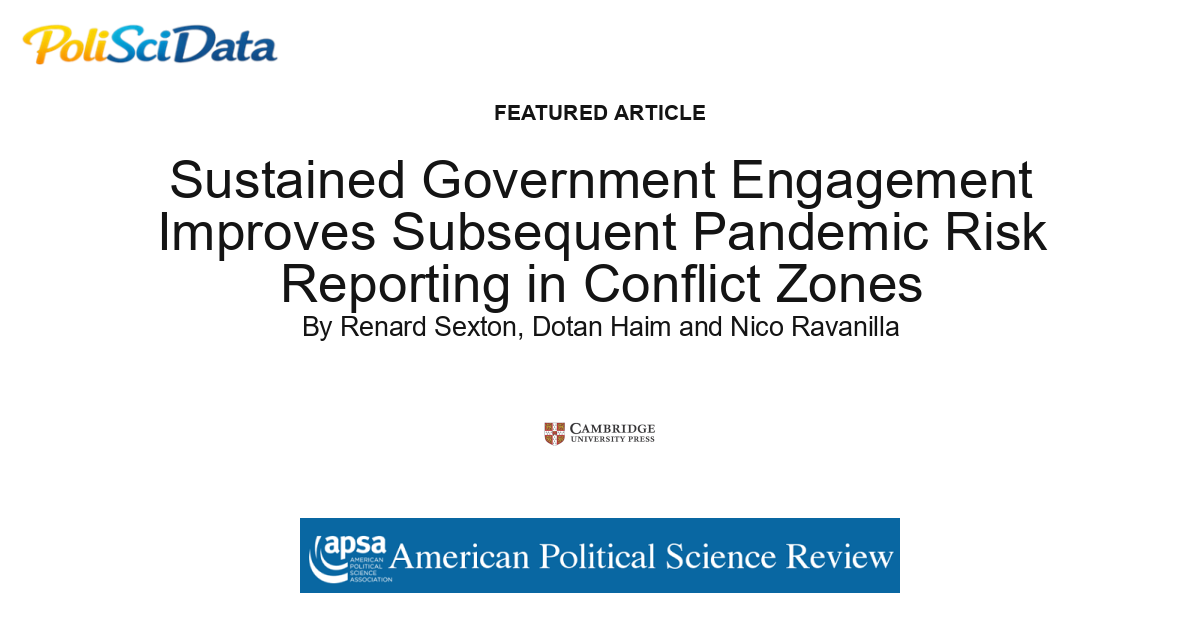 Article card for article: Sustained Government Engagement Improves Subsequent Pandemic Risk Reporting in Conflict Zones