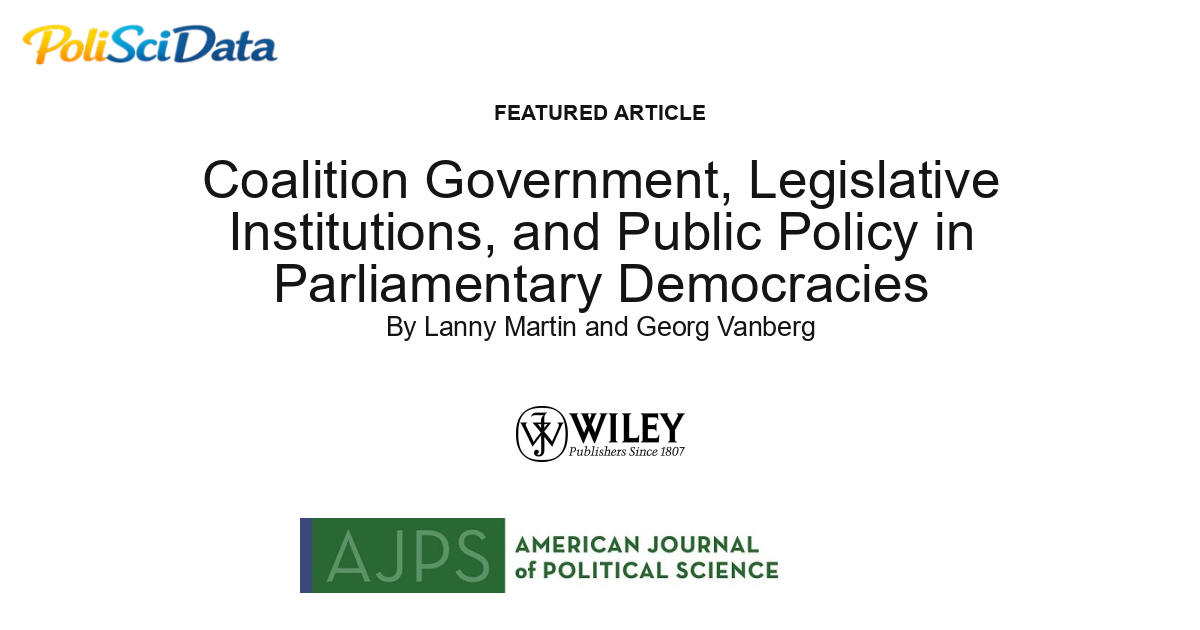 Article card for article: Coalition Government, Legislative Institutions, and Public Policy in Parliamentary Democracies