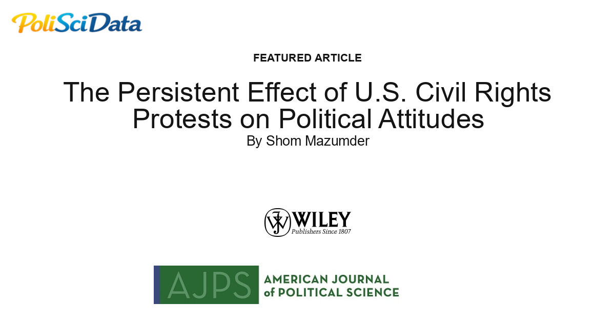 Article card for article: The Persistent Effect of U.S. Civil Rights Protests on Political Attitudes