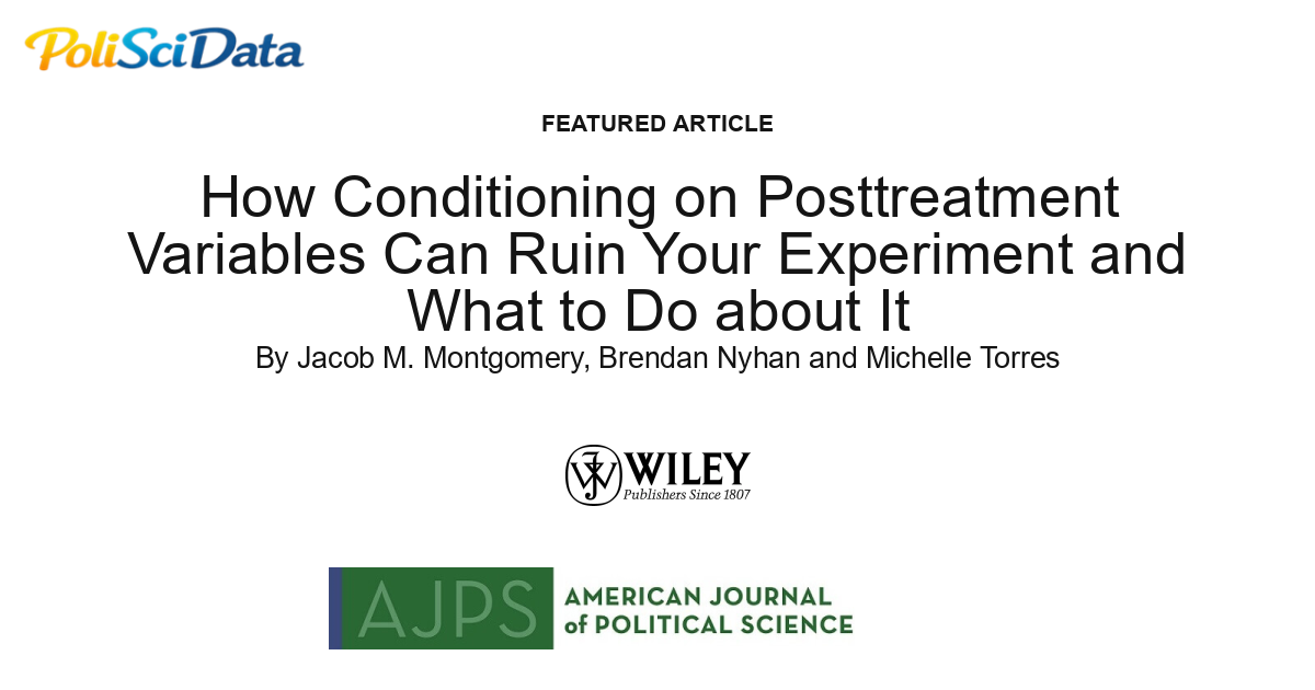 Article card for article: How Conditioning on Posttreatment Variables Can Ruin Your Experiment and What to Do about It