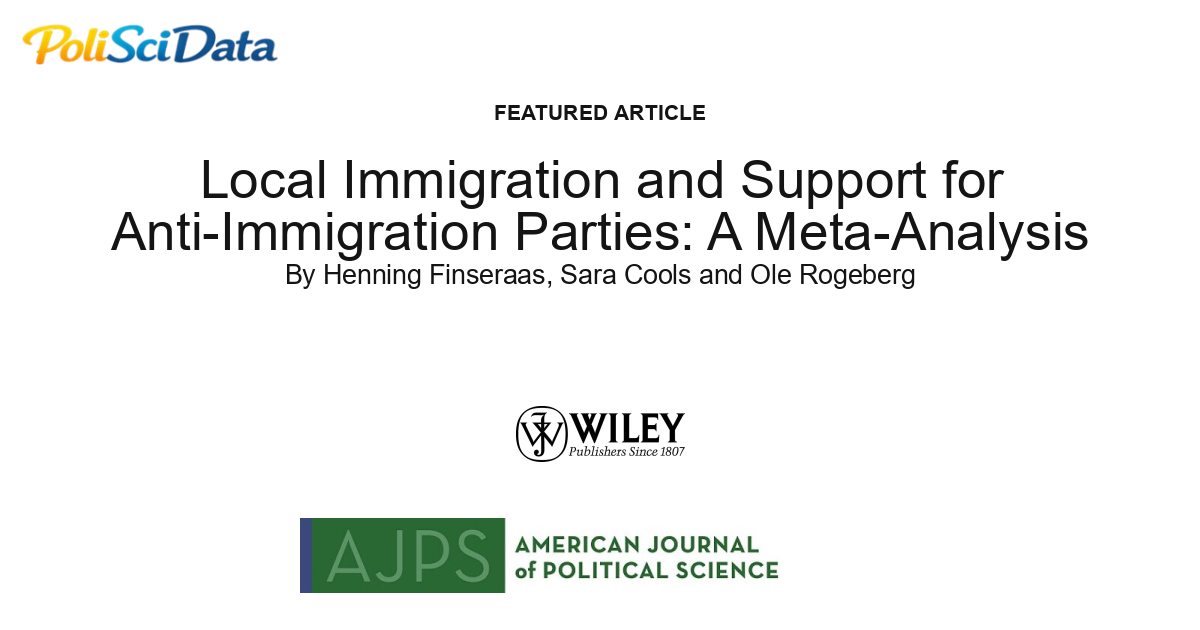 Article card for article: Local Immigration and Support for Anti-Immigration Parties: A Meta-Analysis