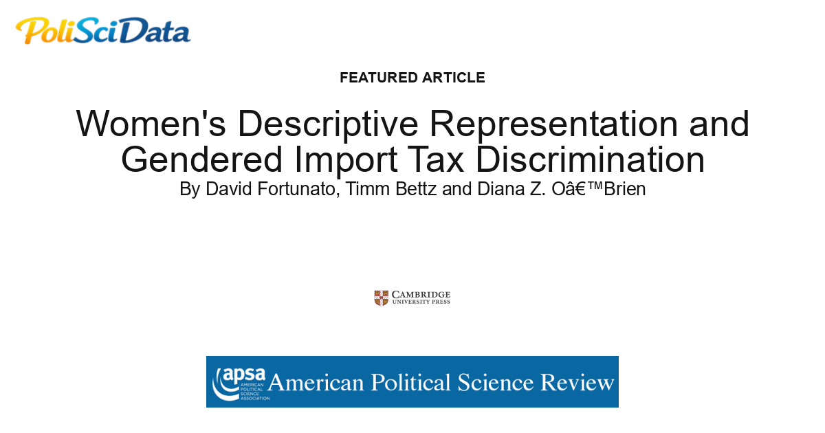 Article card for article: Women's Descriptive Representation and Gendered Import Tax Discrimination