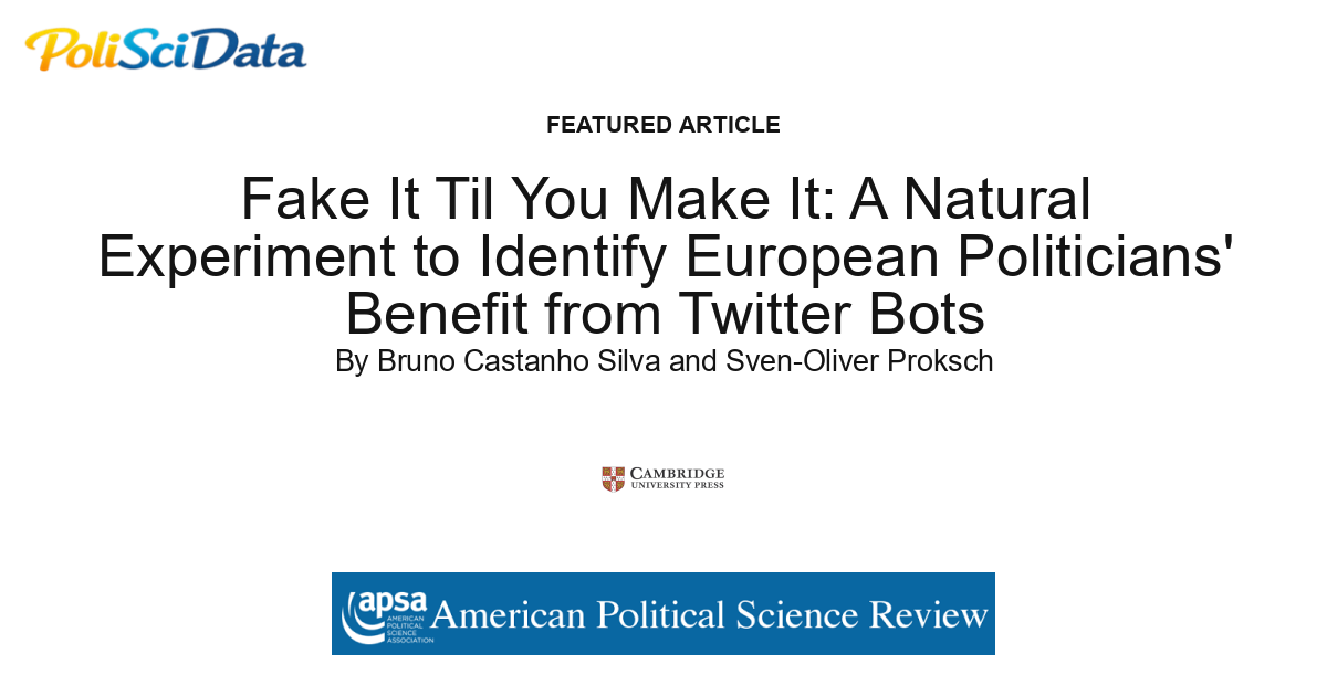 Article card for article: Fake It Til You Make It: A Natural Experiment to Identify European Politicians' Benefit from Twitter Bots