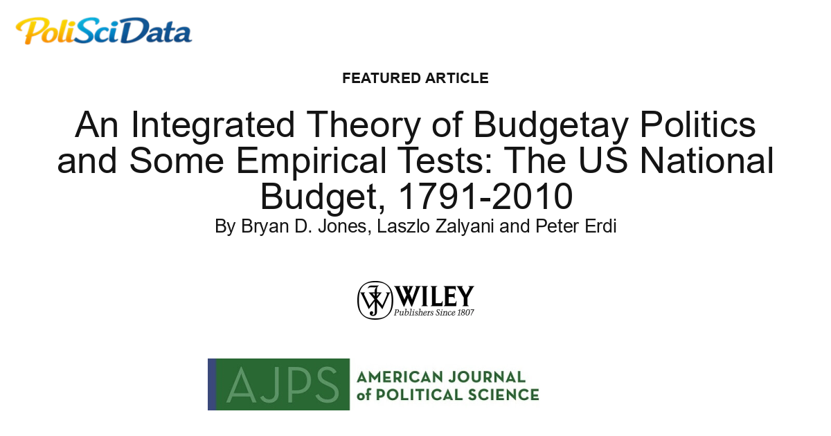 Article card for article: An Integrated Theory of Budgetay Politics and Some Empirical Tests: The US National Budget, 1791-2010