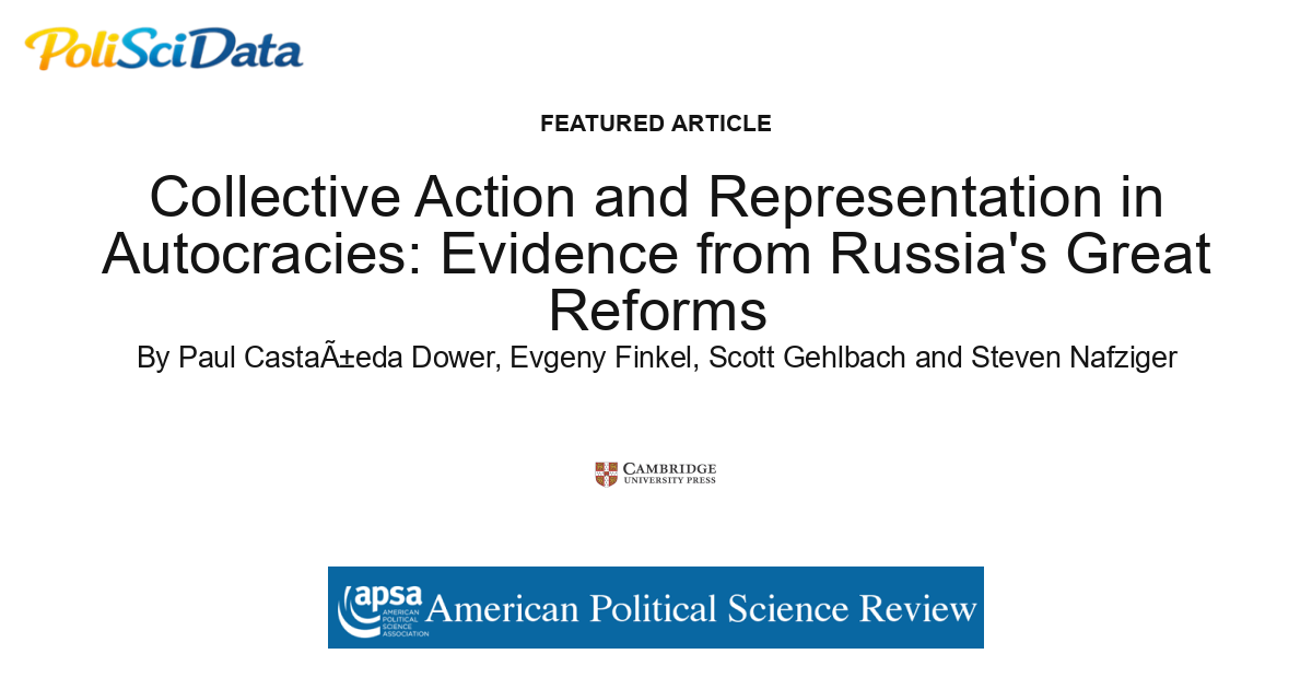 Article card for article: Collective Action and Representation in Autocracies: Evidence from Russia's Great Reforms