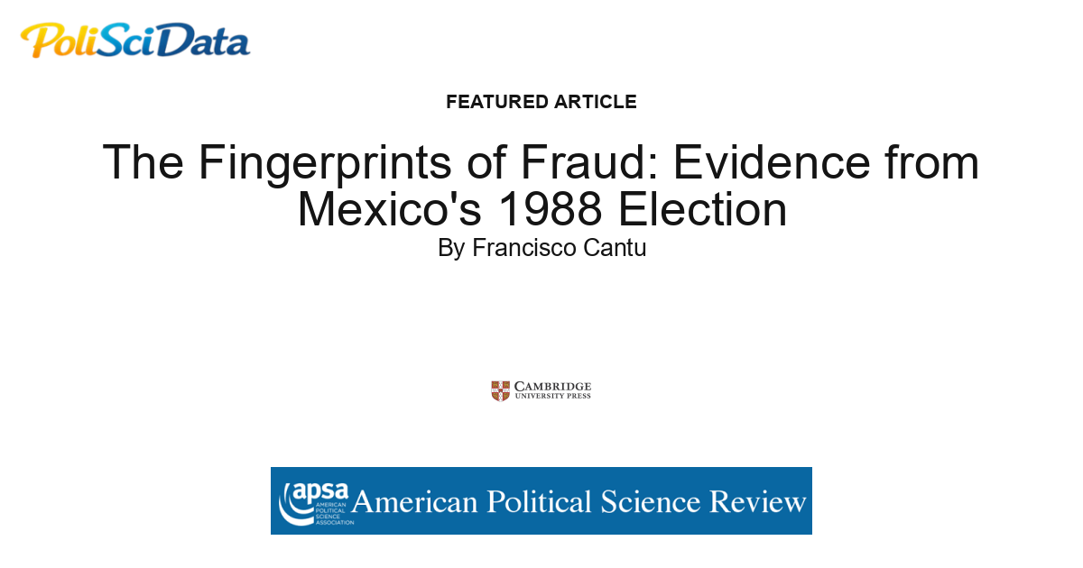 Article card for article: The Fingerprints of Fraud: Evidence from Mexico's 1988 Election
