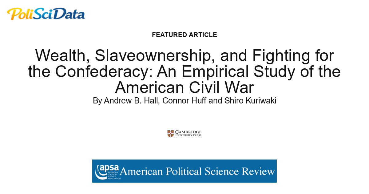Article card for article: Wealth, Slaveownership, and Fighting for the Confederacy: An Empirical Study of the American Civil War