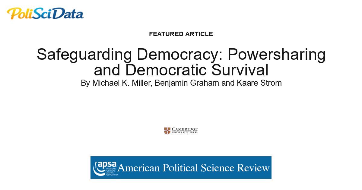 Article card for article: Safeguarding Democracy: Powersharing and Democratic Survival