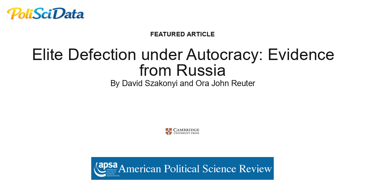 Article card for article: Elite Defection under Autocracy: Evidence from Russia