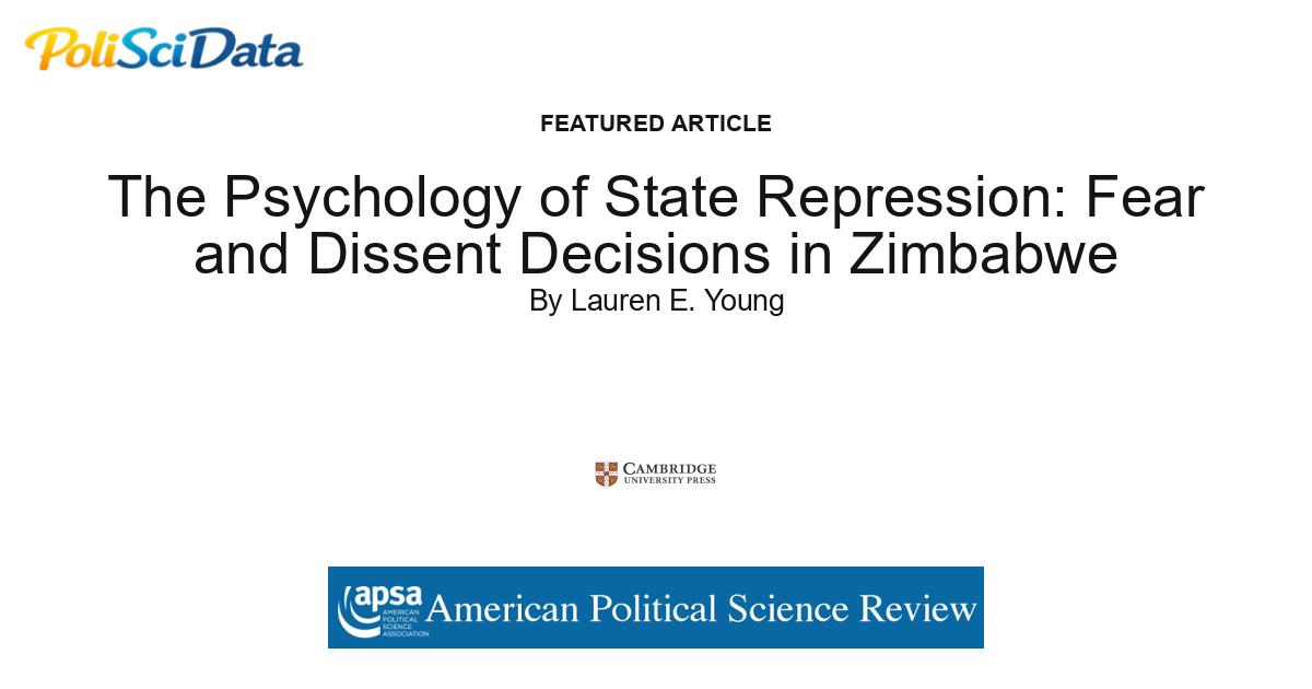 Article card for article: The Psychology of State Repression: Fear and Dissent Decisions in Zimbabwe