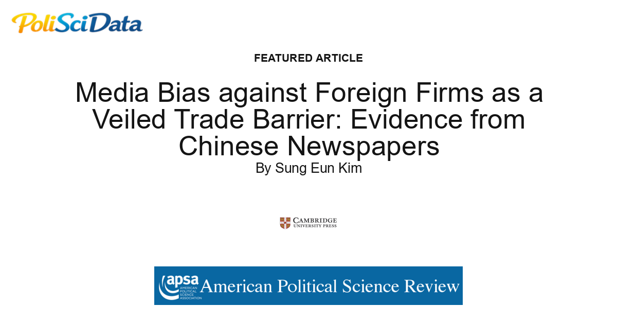 Article card for article: Media Bias against Foreign Firms as a Veiled Trade Barrier: Evidence from Chinese Newspapers