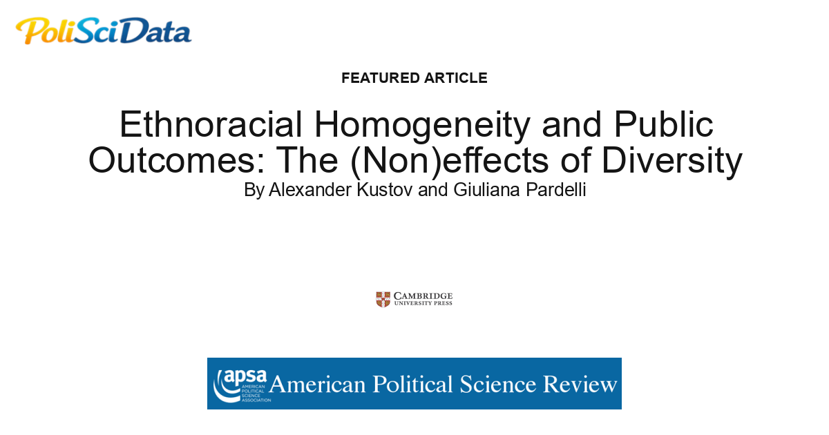 Article card for article: Ethnoracial Homogeneity and Public Outcomes: The (Non)effects of Diversity