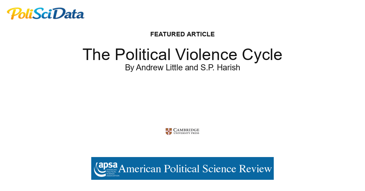 Article card for article: The Political Violence Cycle
