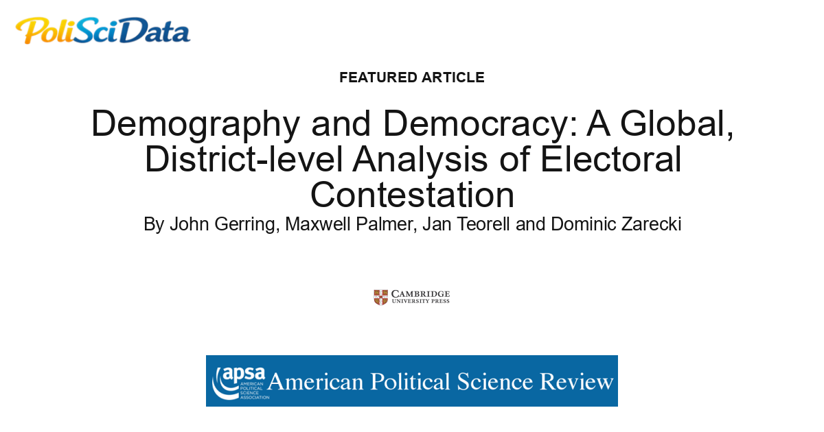 Article card for article: Demography and Democracy: A Global, District-level Analysis of Electoral Contestation