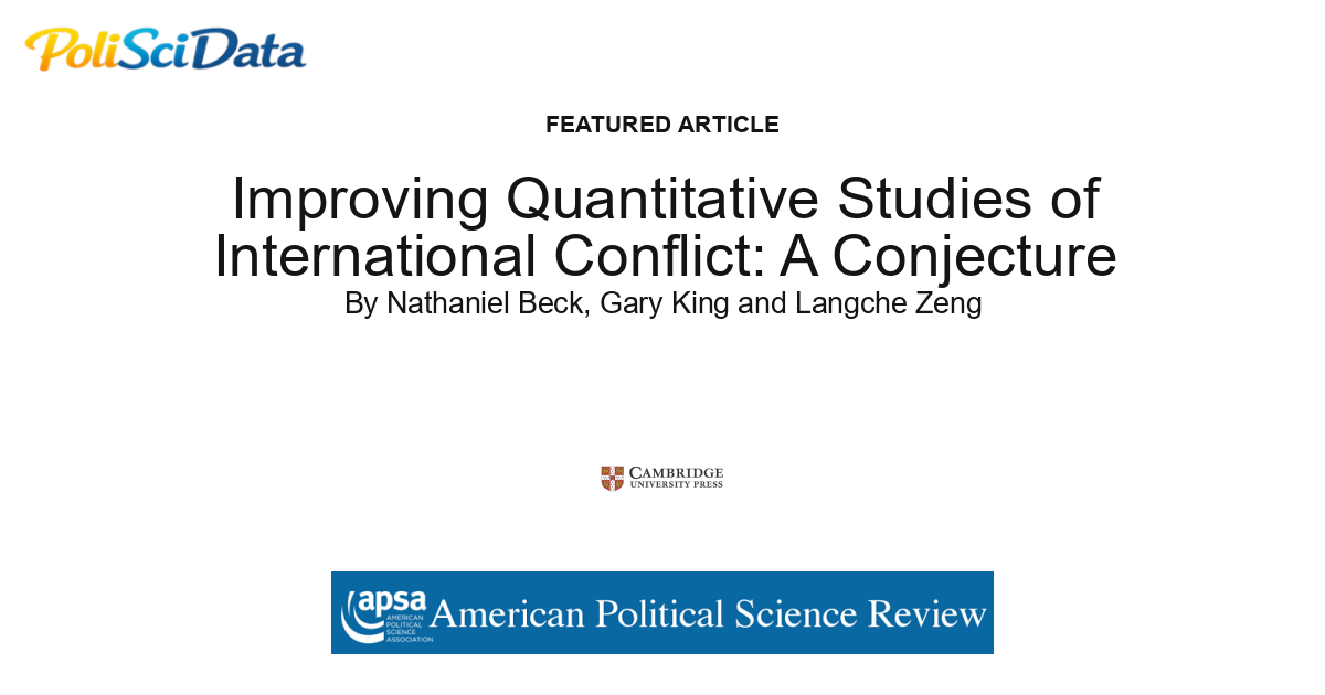 Article card for article: Improving Quantitative Studies of International Conflict: A Conjecture