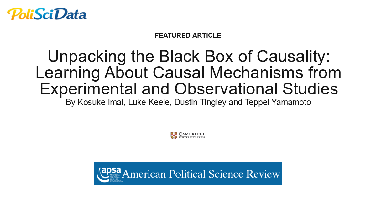 Article card for article: Unpacking the Black Box of Causality: Learning About Causal Mechanisms from Experimental and Observational Studies