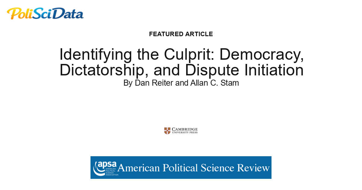 Article card for article: Identifying the Culprit: Democracy, Dictatorship, and Dispute Initiation