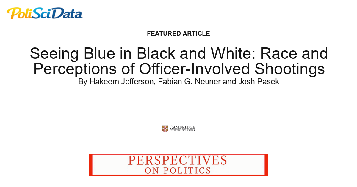 Article card for article: Seeing Blue in Black and White: Race and Perceptions of Officer-Involved Shootings