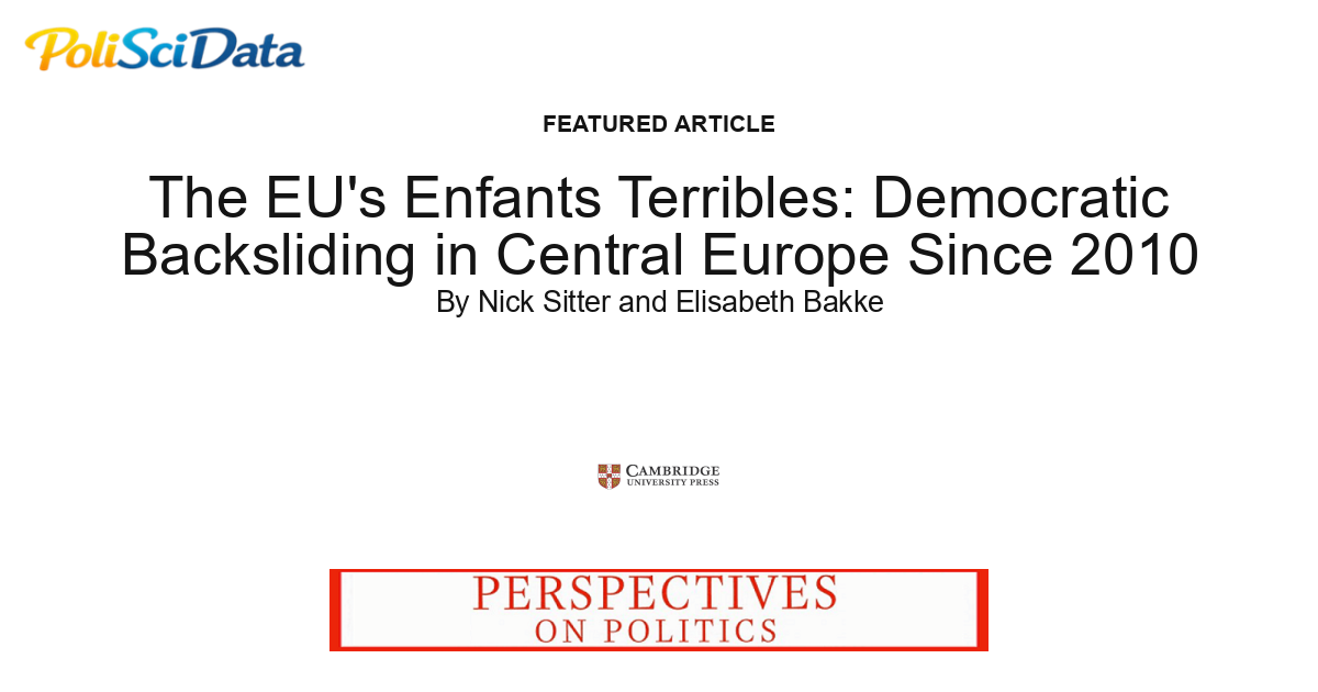 Article card for article: The EU's Enfants Terribles: Democratic Backsliding in Central Europe Since 2010
