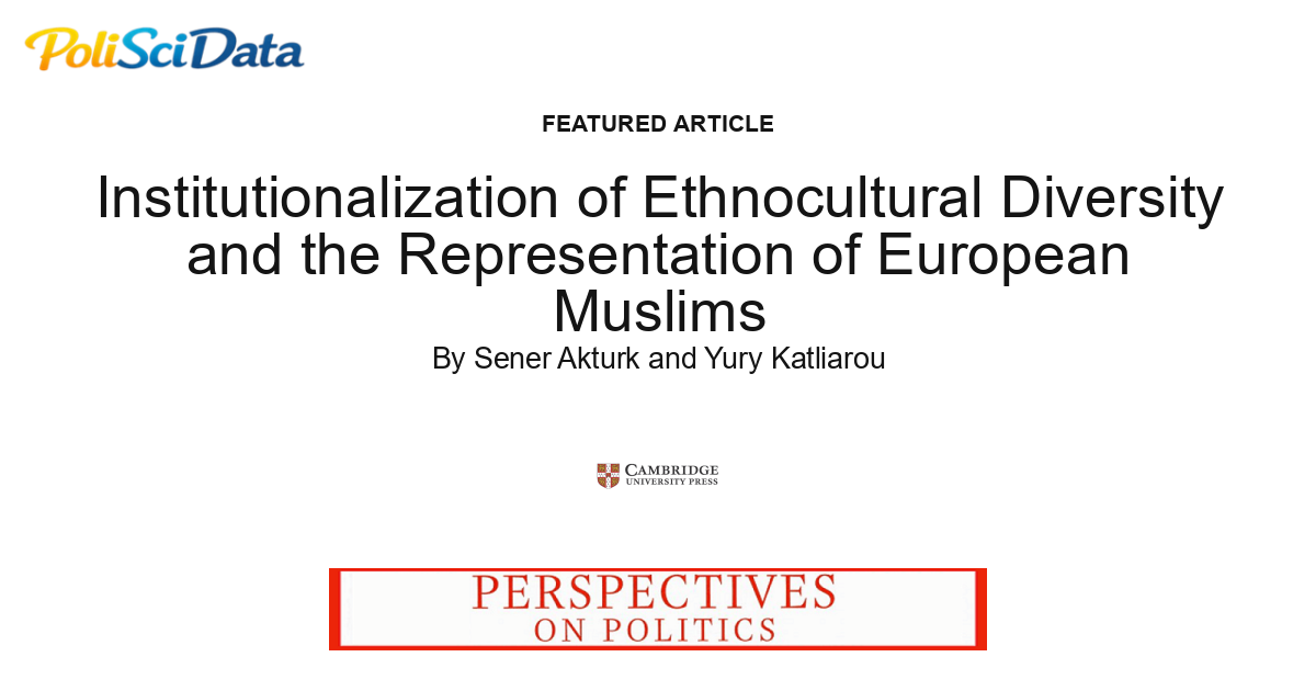Article card for article: Institutionalization of Ethnocultural Diversity and the Representation of European Muslims