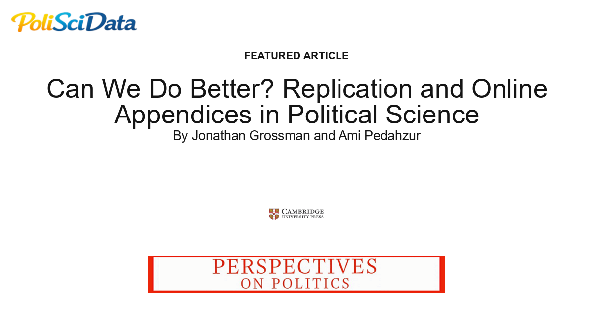 Article card for article: Can We Do Better? Replication and Online Appendices in Political Science