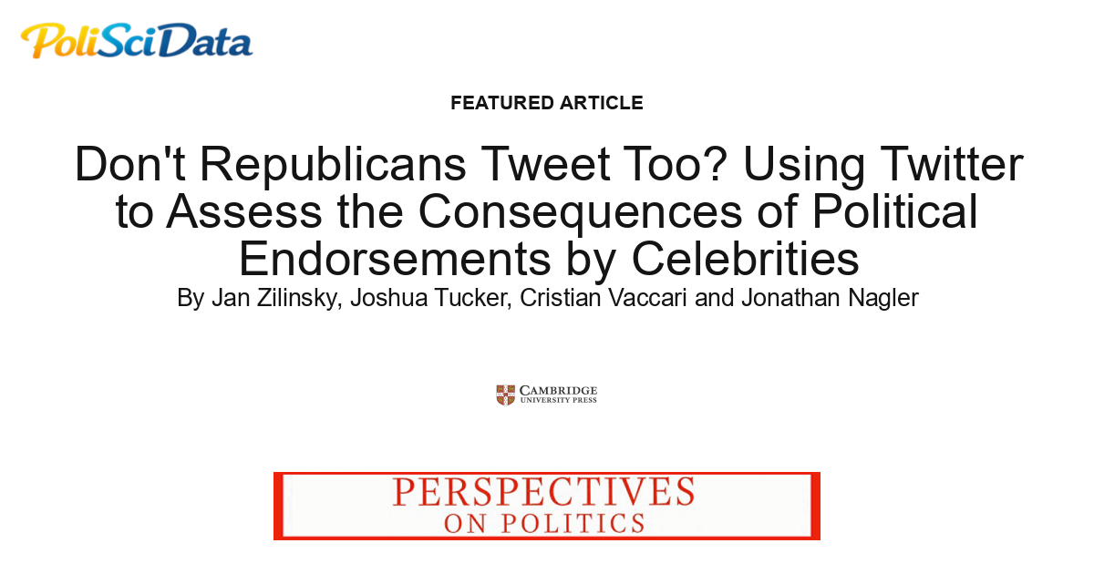 Article card for article: Don't Republicans Tweet Too? Using Twitter to Assess the Consequences of Political Endorsements by Celebrities