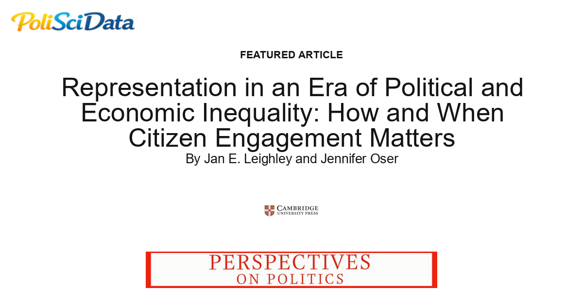 Article card for article: Representation in an Era of Political and Economic Inequality: How and When Citizen Engagement Matters
