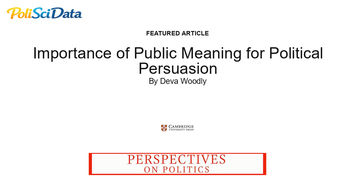 Article card for article: Importance of Public Meaning for Political Persuasion