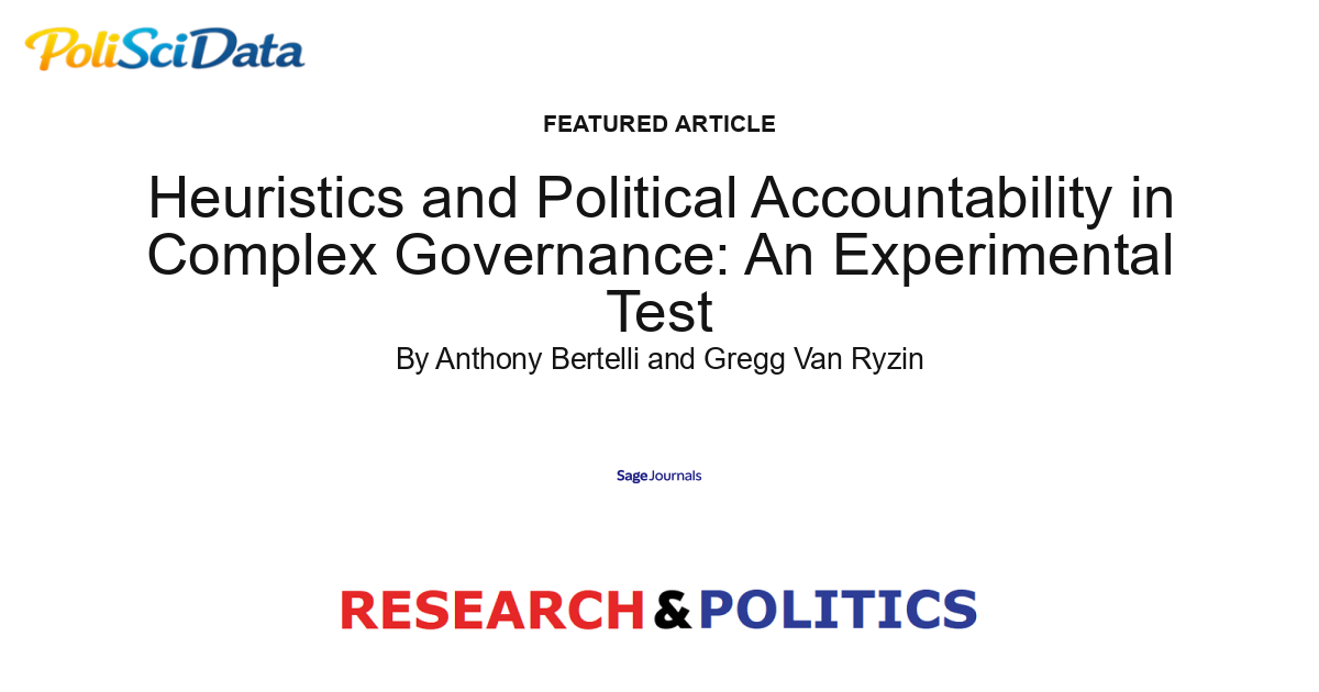 Article card for article: Heuristics and Political Accountability in Complex Governance: An Experimental Test
