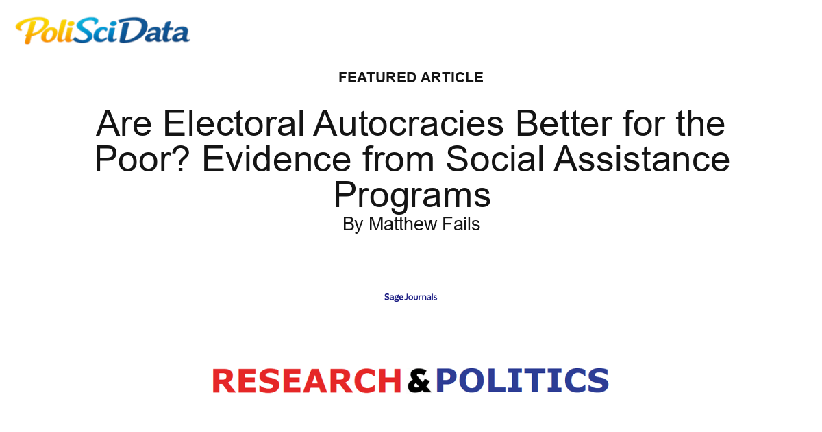 Article card for article: Are Electoral Autocracies Better for the Poor? Evidence from Social Assistance Programs