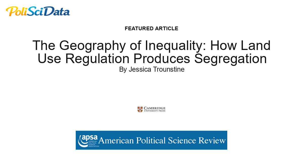 Article card for article: The Geography of Inequality: How Land Use Regulation Produces Segregation