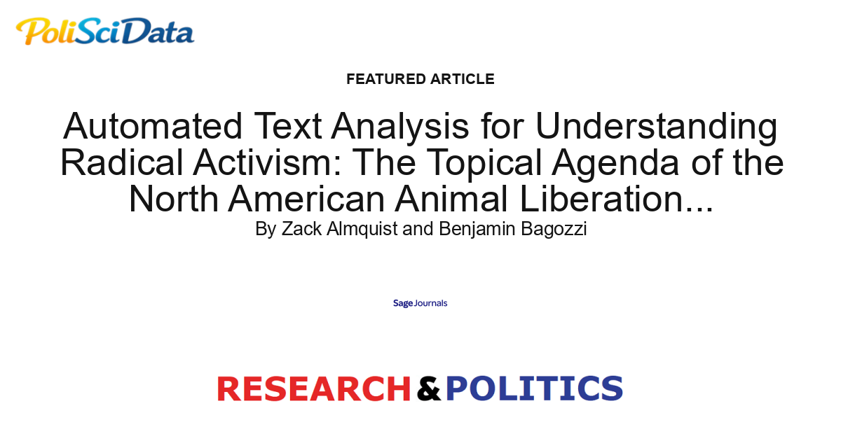Article card for article: Automated Text Analysis for Understanding Radical Activism: The Topical Agenda of the North American Animal Liberation Movement