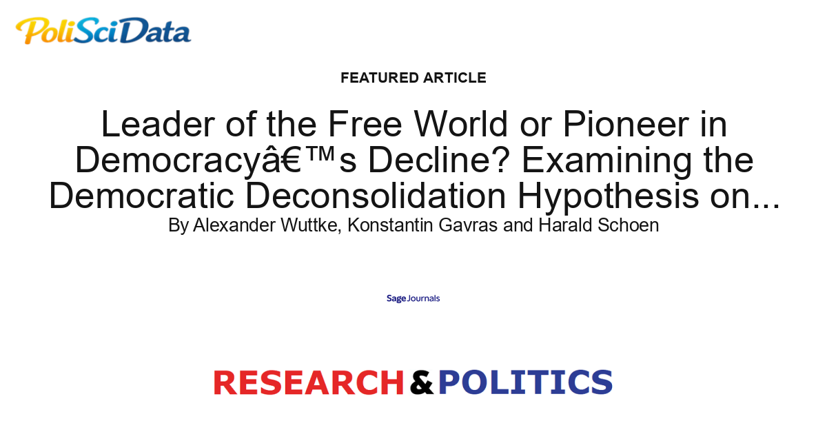 Article card for article: Leader of the Free World or Pioneer in Democracyâ€™s Decline? Examining the Democratic Deconsolidation Hypothesis on the Mass Level in East and West Germany