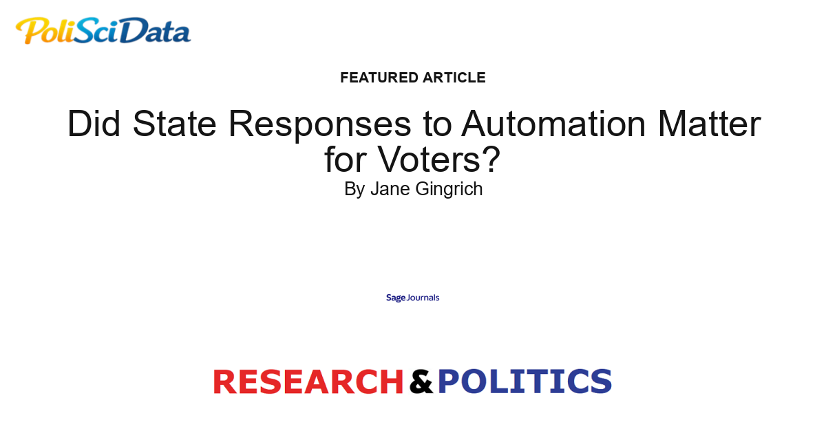 Article card for article: Did State Responses to Automation Matter for Voters?