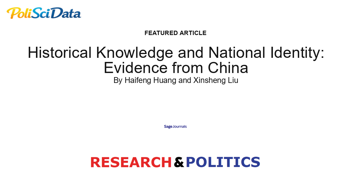 Article card for article: Historical Knowledge and National Identity: Evidence from China