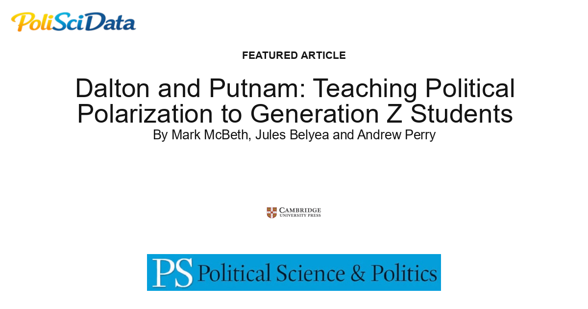 Article card for article: Dalton and Putnam: Teaching Political Polarization to Generation Z Students