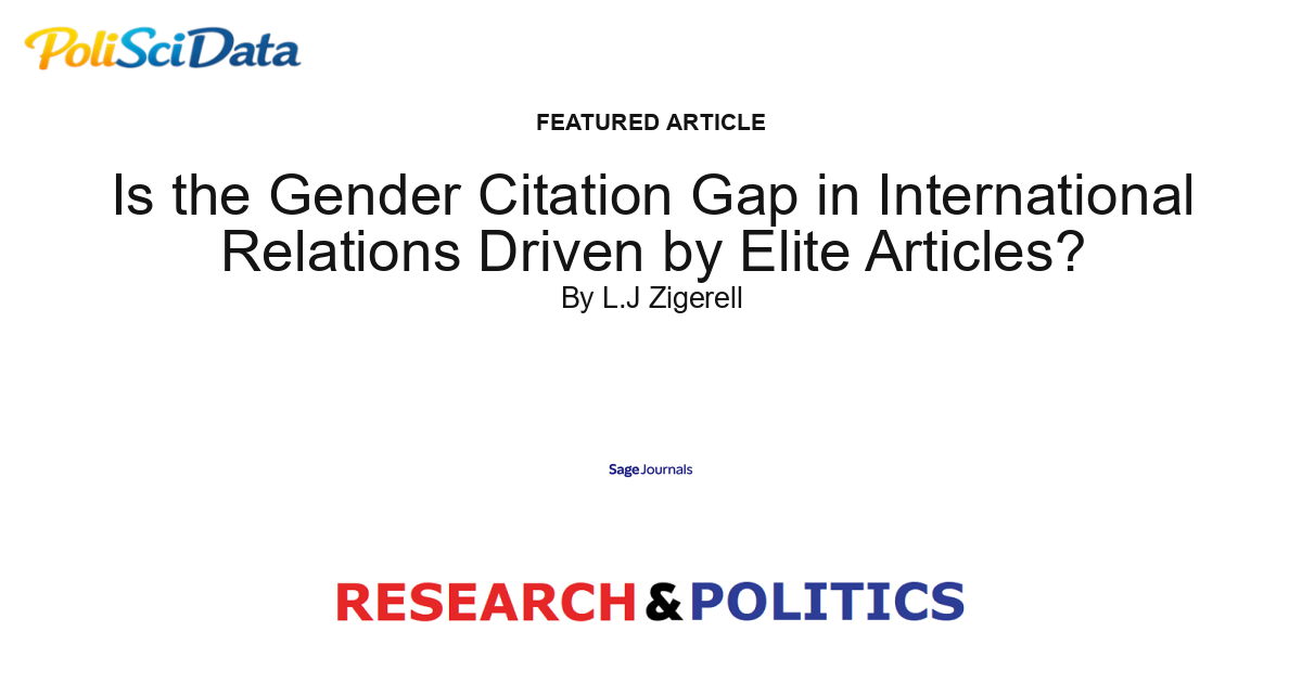 Article card for article: Is the Gender Citation Gap in International Relations Driven by Elite Articles?