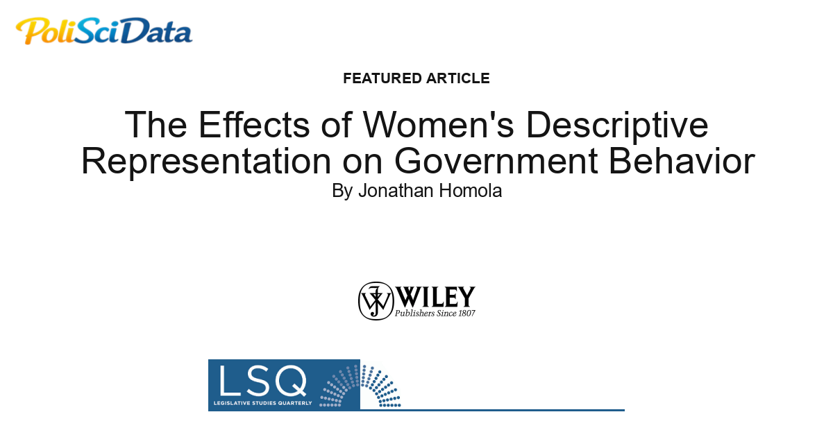 Article card for article: The Effects of Women's Descriptive Representation on Government Behavior
