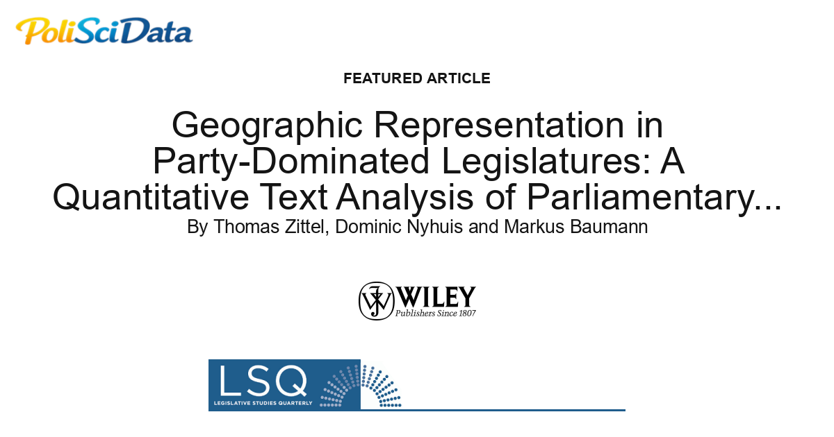 Article card for article: Geographic Representation in Party-Dominated Legislatures: A Quantitative Text Analysis of Parliamentary Questions in the German Bundestag