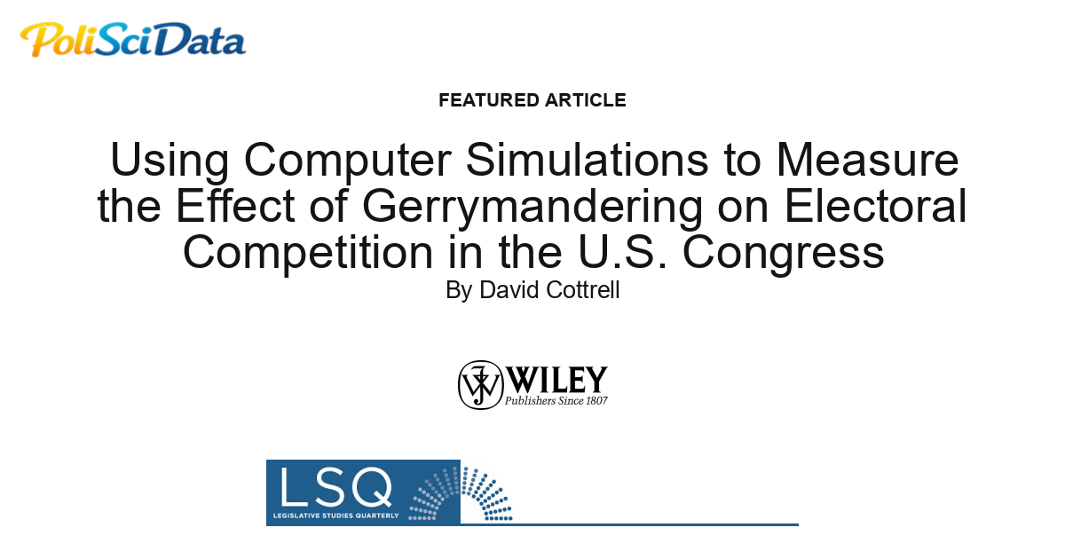 Article card for article: Using Computer Simulations to Measure the Effect of Gerrymandering on Electoral Competition in the U.S. Congress