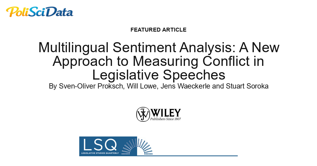 Article card for article: Multilingual Sentiment Analysis: A New Approach to Measuring Conflict in Legislative Speeches