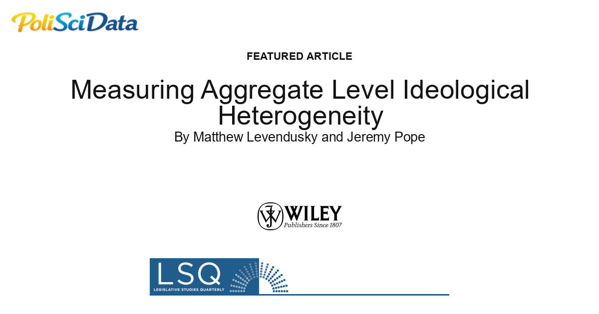 Article card for article: Measuring Aggregate Level Ideological Heterogeneity