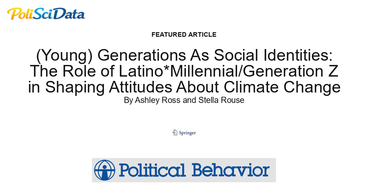 Article card for article: (Young) Generations As Social Identities: The Role of Latino*Millennial/Generation Z in Shaping Attitudes About Climate Change