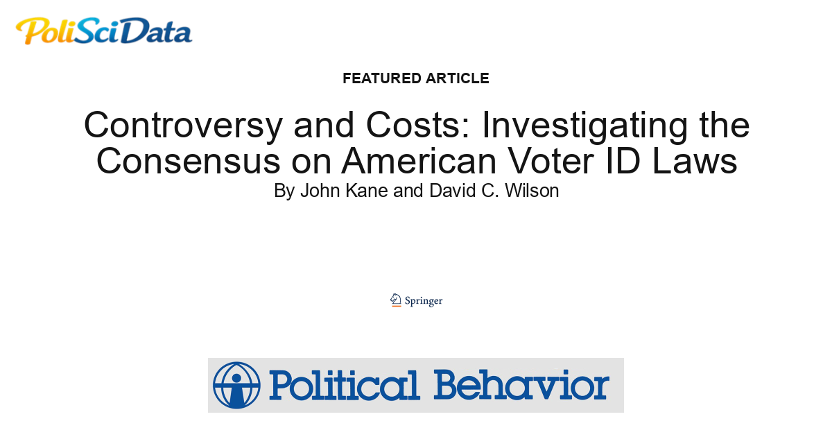 Article card for article: Controversy and Costs: Investigating the Consensus on American Voter ID Laws