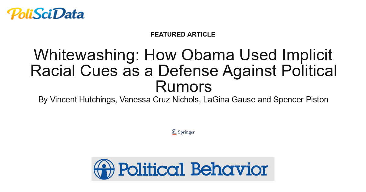 Article card for article: Whitewashing: How Obama Used Implicit Racial Cues as a Defense Against Political Rumors