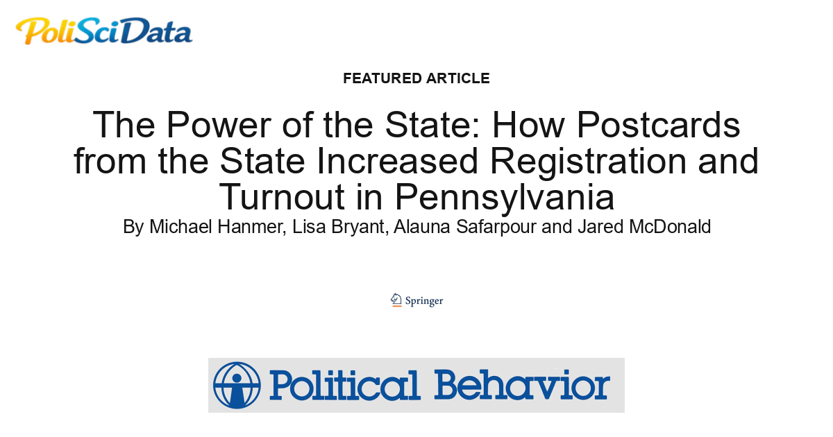Article card for article: The Power of the State: How Postcards from the State Increased Registration and Turnout in Pennsylvania