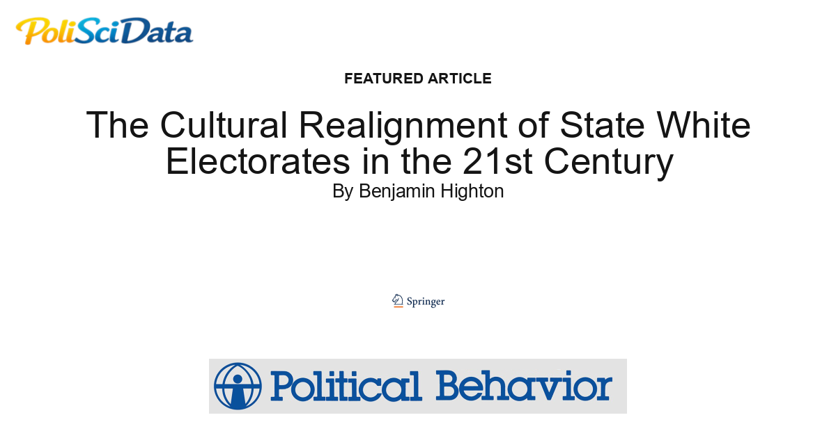 Article card for article: The Cultural Realignment of State White Electorates in the 21st Century