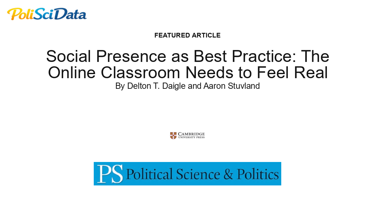Article card for article: Social Presence as Best Practice: The Online Classroom Needs to Feel Real