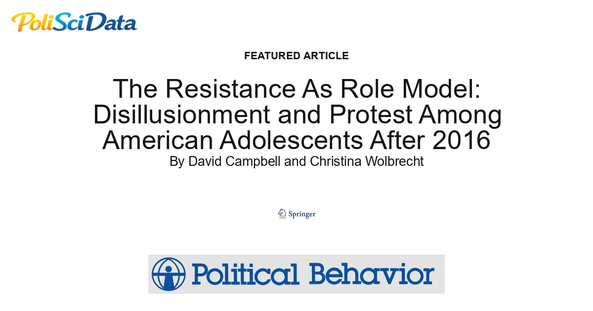 Article card for article: The Resistance As Role Model: Disillusionment and Protest Among American Adolescents After 2016